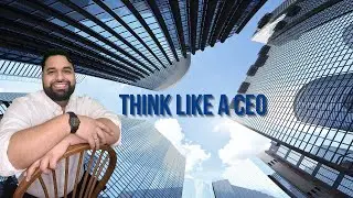 Think like a CEO?