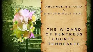 Stout, The Wizard of Fentress County, Tennessee