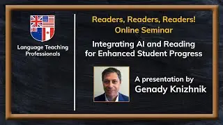 Genady Knizhnik: Integrating AI and Reading for Enhanced Student Progress.