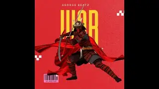 Epic Hard Cinematic INSTRUMENTAL - War (George beatz)