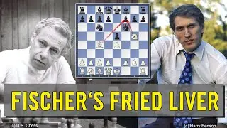 Fischer's Fried Liver | Bobby Fischer vs Arthur Bisguier, New York Open 1963