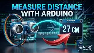 Measure Distances Accurately with Arduino and Ultrasonic Sensor!