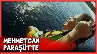 Mehmetcan Paraşüte Bindi - Küçük Ağa 24.Bölüm