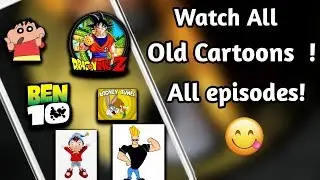 Watch Oldest Cartoons All Episodes in android in HD || Best App to Watch movies 😱