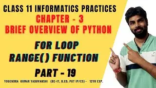 For Loop in python with example | Program to print table of any number in python | Class 11 ip cbse