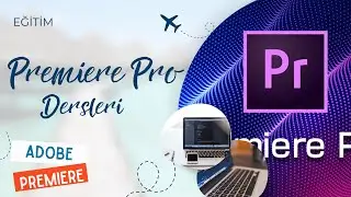 10 dakikada Adobe Premiere Pro Öğren | Yazı Ekleme | Render Alma Ve Diğerleri