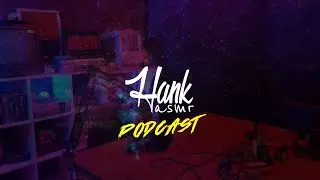 🎙 PODCAST #1 ¿Qué es el ASMR? | Hank ASMR en Español