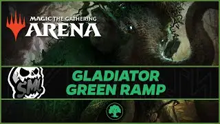 Mono Green Ramp | Gladiator [Magic Arena]