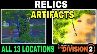 Tom Clancy's Division 2 | ALL 13 LOCATIONS | RELICS ARTIFACTS | GAMEPLAY GUIDE