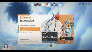 Genshin Impact - Epitome Invocation (Elegy for the End and Staff of Homa)