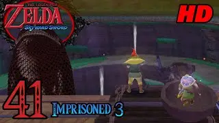 Zelda Skyward Sword HD 60FPS 100% Walkthrough - Part 41 - Sealed Grounds | Imprisoned 3