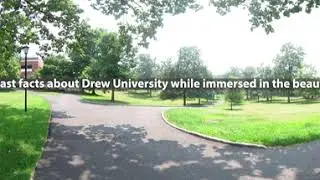 Drew University | 360 virtual reality tour with fast facts