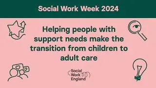 Shared Lives: helping people with support needs make the transition from children to adult care