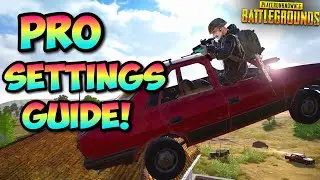 REVEALED: PUBG ULTIMATE PRO SETTINGS GUIDE! Best PUBG Settings Tutorial