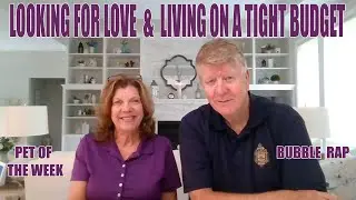 Looking For Love, Living on a Tight Budget and Lots More.
