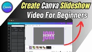 How To Create Canva Slideshow Video For Beginners (2024) | Quick & Easy