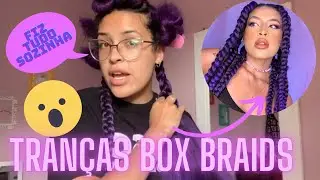 FIZ TRANÇAS BOX BRAIDS SOZINHA  | Larisse Martinss