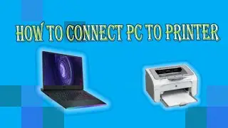 Connect Printer to pc  and Share Printer for easy