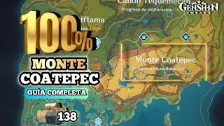 MONTE COATEPEC 100% | Todos los cofres de NATLAN  | Genshin Impact 5.0 💥
