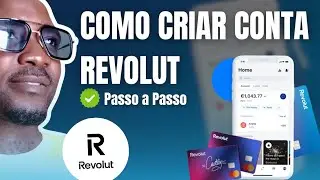 Como CRIAR Conta Revolut- Passo a Passo Completo