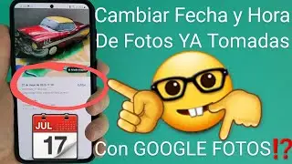 🕗📆📸 Cómo CAMBIAR FECHA y HORA en FOTOS con GOOGLE FOTOS PASO a PASO