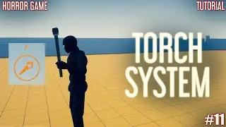 UE4: HORROR TUTORIAL SERIES | Equipping Torch and HUD [#11]