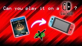 CAN YOU PLAY IT ON A SWITCH? | Can you play ELDEN RING on a Nintendo Switch?