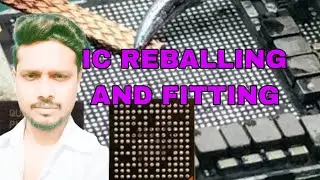 ALL MOBILE IC REBALLING AND FITTING