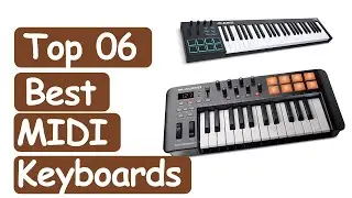 Best MIDI Keyboards 2021  || Top 6 Best MIDI Keyboards Reviews 2021