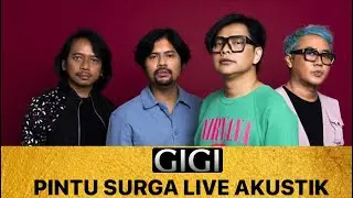 GIGI - PINTU SURGA LIVE AKUSTIK #GIGI