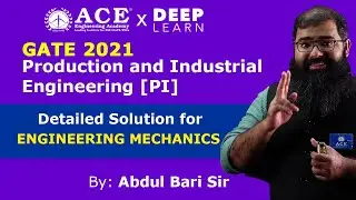 GATE 2021 PRODUCTION & INDUSTRIAL ENGINEERING [PI] - DETAILED SOLUTIONS FOR Engineering Mechanics