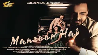 Manzoor Hai |Golden Eagle Music |Robin Sohi|Vandana Singh| Gaurav Pawar|K Kshitij| Rajnee Shreedhar