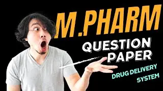 M.Pharm (Pharmaceutics) 1st Semester Question Paper || Drug Delivery System #previousyearquestions