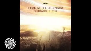 Ritmo - At the Beginning (Shibass Remix)