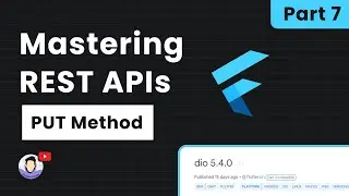 🎬 Part 7: Flutter - Updating Todo with PUT API