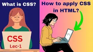 || Lec-1 || What is #CSS ? || How to apply css in HTML || #inline #Internal #External css in Hindi |