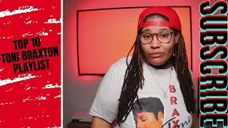 Toni Braxton Playlist