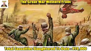 973,000 Total Casualties Slaughtered || The Great War The Western Front Gameplay || MoisTea Gaming