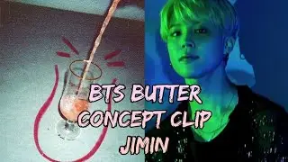 BTS (방탄소년단) 'BUTTER' Concept Clip - 지민 JIMIN