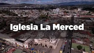Iglesia La Merced Ciudad de Guatemala