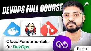 Cloud Fundamentals for DevOps | How Cloud is Used in DevOps Projects! DevOps free series (Ep 11)