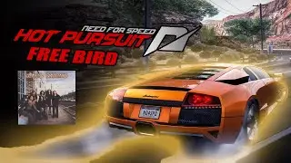 when Free Bird kicks in - NFS Hot Pursuit