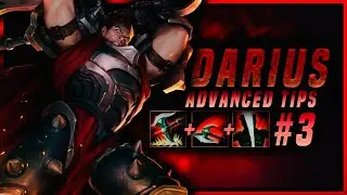DARIUS ADVANCED TIPS 3 | THE BEST DARIUS MECHANICS FOR DARIUS MAINS | League Of Legends