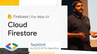 4. Cloud Firestore | Firebase for Web 01 | TechDrill