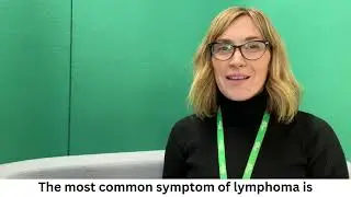 Lymphoma symptoms explained by Cancer Information Nurse