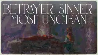 Music for The Calamity | Betrayer, Sinner Most Unclean