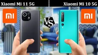 Xiaomi Mi 11 5G vs Xiaomi Mi 10 5G
