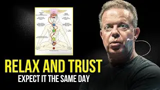 Joe Dispenza: Just Relax And Everything Will Come To You | Law of Attraction Money