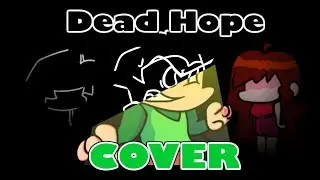 (Cover) Dead Hope but Pico, BF and GF Sing it - CEGP FNF