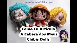 Como Eu Articulo A Cabeça Dos Meus Chibis #chiharusuh